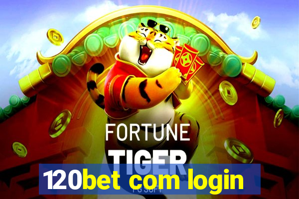 120bet com login